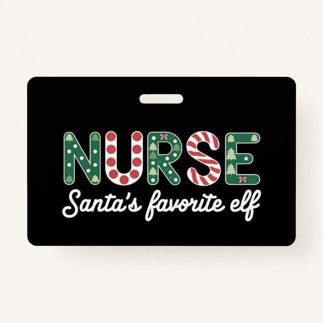 Nurse Santa's Favorite Elf Life Nurse Day Gifts  Badge (Front)