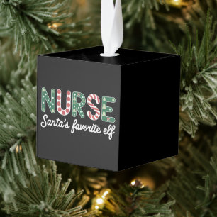 Nurse Santa's Favorite Elf Life Nurse Day Gifts Cube Ornament