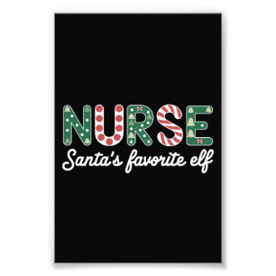 Nurse Santa's Favorite Elf Life Nurse Day Gifts Photo Print