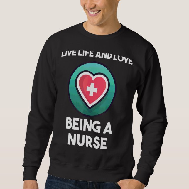 Nurse Saying Sweatshirt (Front)