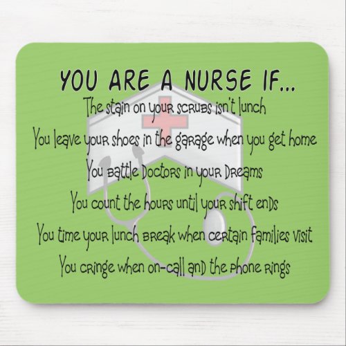 Nurse Sayings You Are a Nurse IF Mouse Pad
