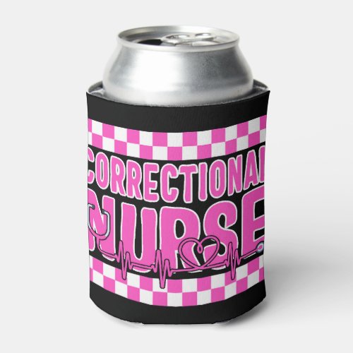 Nurse Shirt Correctional Nurse Tee RN Gift Can Cooler
