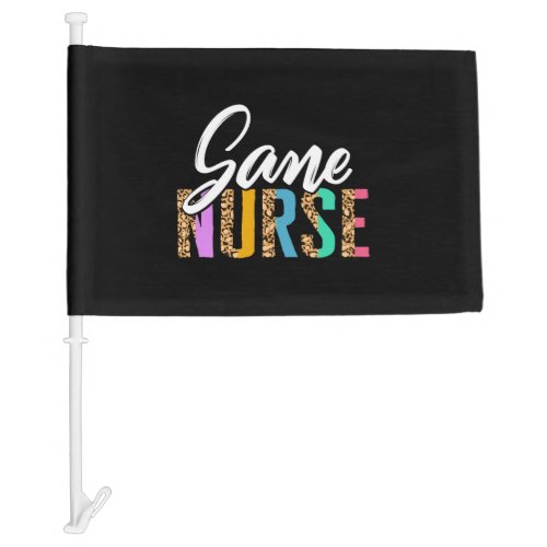 Nurse Shirt Sane Nurse Tee Registered Nurse Car Flag