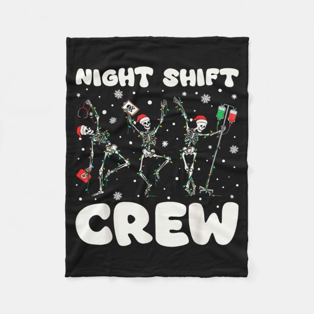 Nurse Skeleton Dancing Christmas Night Shift Crew  Fleece Blanket (Front)