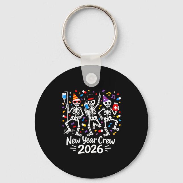 Nurse Skeleton New Year Crew 2026 Funny Er Icu Par Keychain (Front)