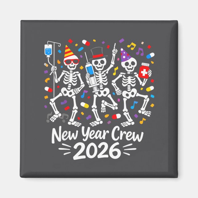 Nurse Skeleton New Year Crew 2026 Funny Er Icu Par Magnet (Front)