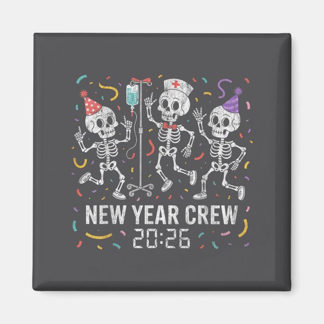 Nurse Skeleton New Year Crew 2026 Funny Er Icu Par Magnet (Front)