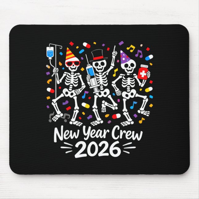 Nurse Skeleton New Year Crew 2026 Funny Er Icu Par Mouse Pad (Front)