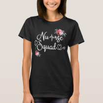 Nurse Squad Funny Nursing Graduate Student Gift T-Shirt Nurse Squad Funny Nursing Graduate Student Gift T-Shirt