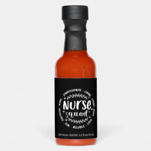 Nurse Squad Nursing Team EMT Students Nurse crew Hot Sauces