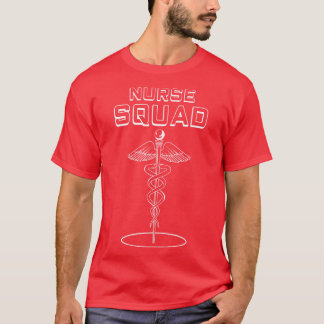 Nurse squad T-Shirt