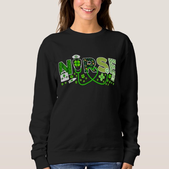 Nurse St Patrick's Day Lucky Nurse Shamrock Love N Sweatshirt (Front)