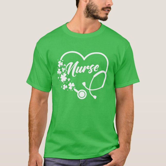 Nurse St. Patrick's Day Stethoscope Heart Loves Sh T-Shirt (Front)