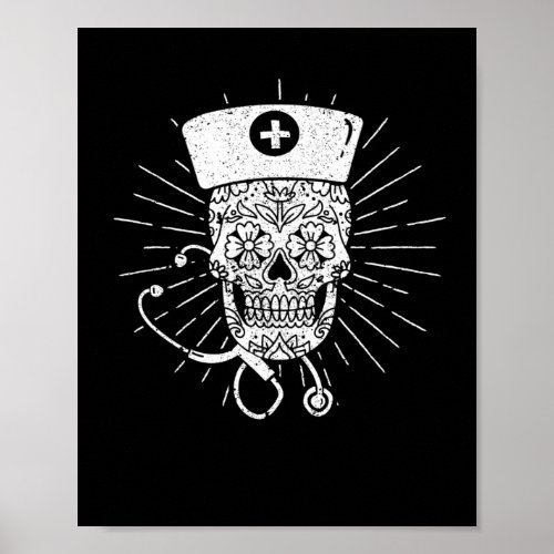 Nurse sugar skull stethoscope RN Poster