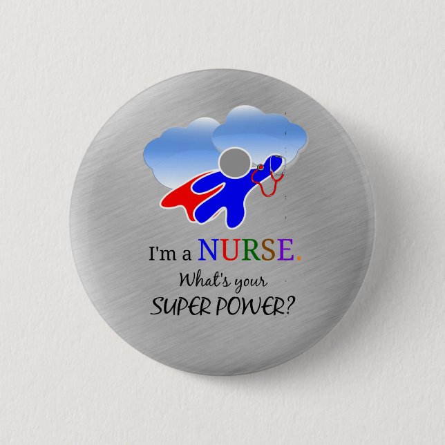 Nurse Superhero Humor Pinback Button (Front)