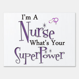 Nurse Superpower Sign