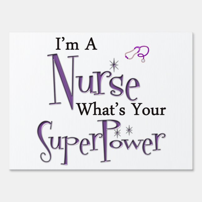 Nurse Superpower Sign (Front)