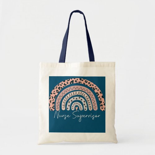 Nurse Supervisor Leopard Rainbow Appreciation  Tote Bag