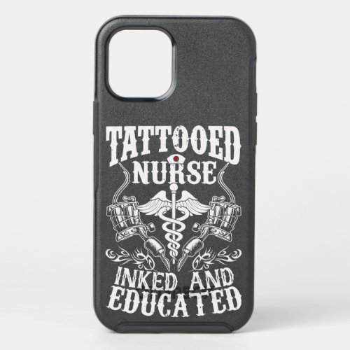 Nurse Tattooed Nurse Inked And Educated for Nurses OtterBox Symmetry iPhone 12 Pro Case
