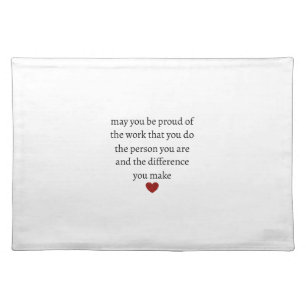 Nurse teacher mother appreciation pround Thank Cloth Placemat