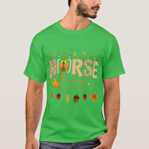 Nurse Thanksgiving Health Worker Nursing Fall Nurs T_Shirt