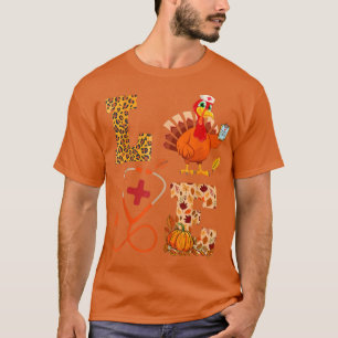 Nurse Thanksgiving Nursing Cute Health Worker Turk T-Shirt