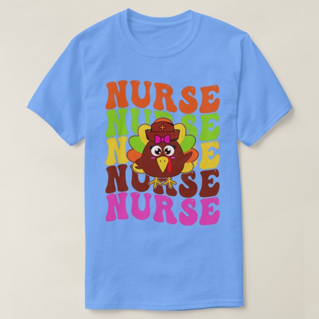 Nurse Thanksgiving Shirt1 T-Shirt (Design Front)