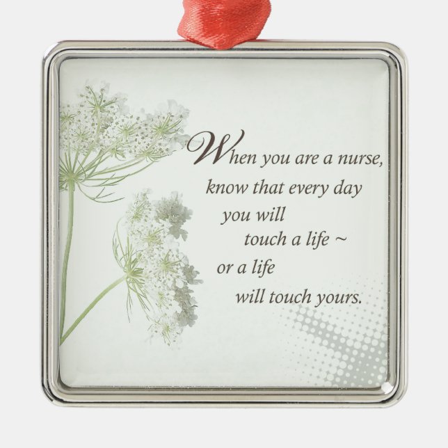 Nurse Touch a Life With Wild Flowers Metal Ornament (Front)