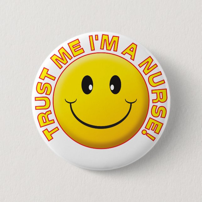 Nurse Trust Me Pinback Button (Front)