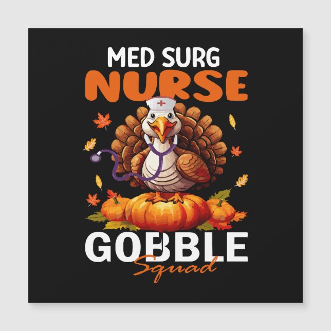 Nurse Turkey Matching MED SURG Gobble Squad  (Front)