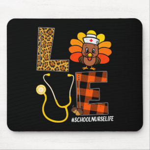 Nurse Turkey Thanksgiving Day Love Nurse Life Fall Mouse Pad