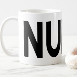 NURSE Typography Pride Profession Gift Coffee Mug