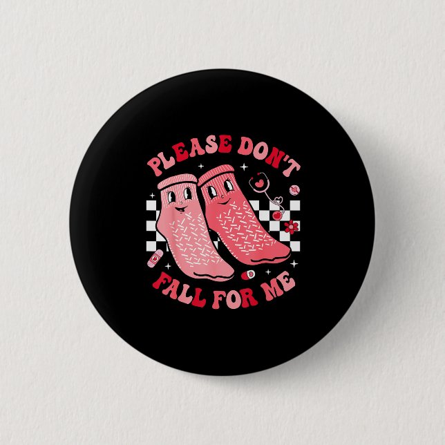 Nurse Valentine Non Slip Socks Please Don't Fall F Button (Front)