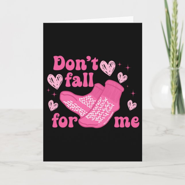 Nurse Valentine Non Slip Socks Please Don't Fall F Card (Front)