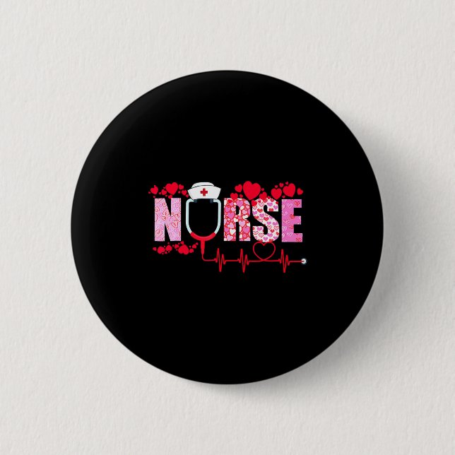 Nurse Valentines Day Valentine Er Icu Nicu Rn Nurs Button (Front)