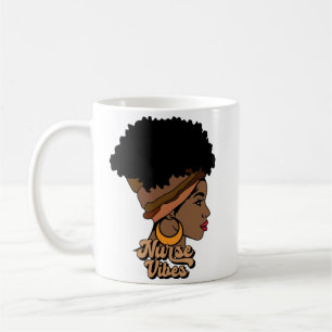Nurse Vibes Afro Nurse African America Black Woman Coffee Mug