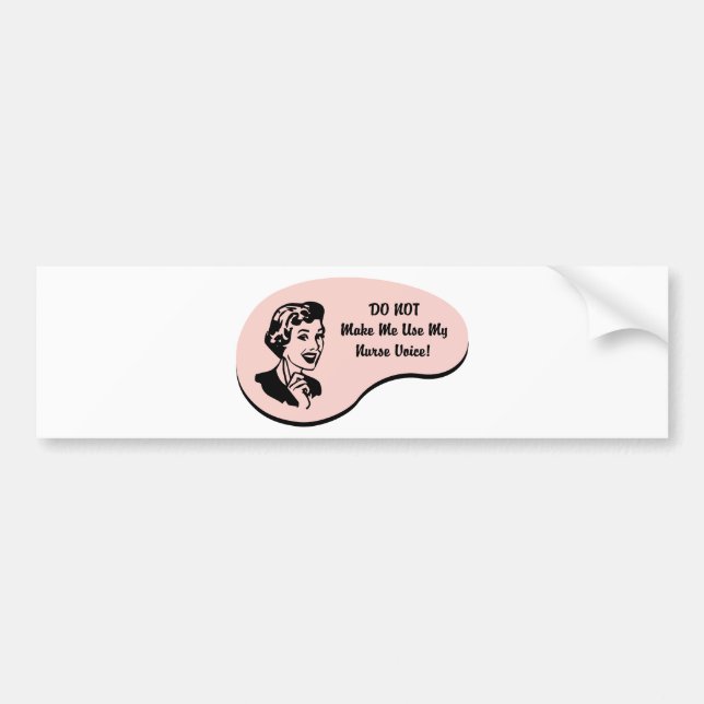 Nurse Voice Bumper Sticker (Front)