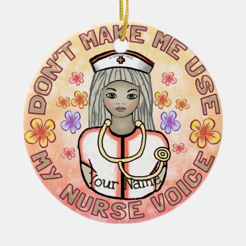 Nurse Voice Ceramic Ornament