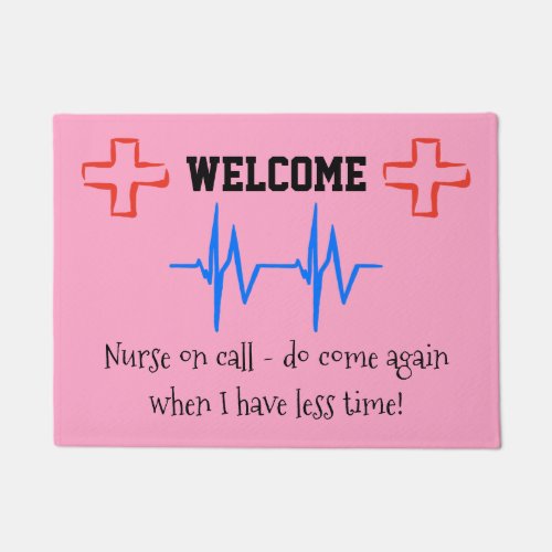 Nurse Welcome fun message Doormat