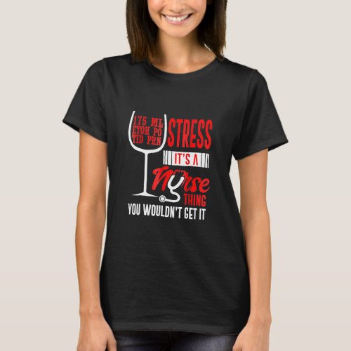 Nurse Wine Prescription Nursing Student T_Shirt