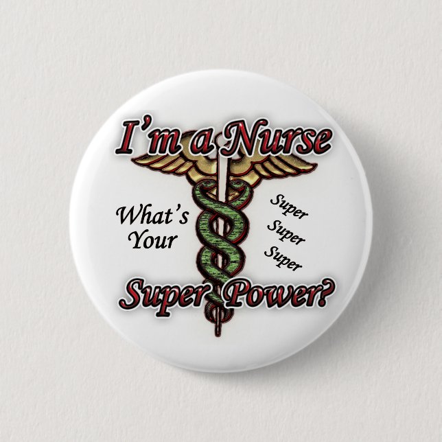 Nurse With Super Power Button (Front)