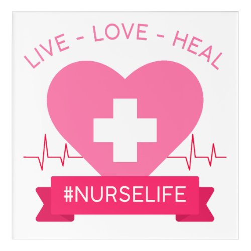 Nurse Women Pink Graphic Design Live Love Heal Acrylic Print