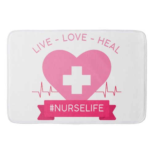 Nurse Women Pink Graphic Design Live Love Heal Bath Mat