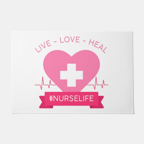 Nurse Women Pink Graphic Design Live Love Heal Doormat