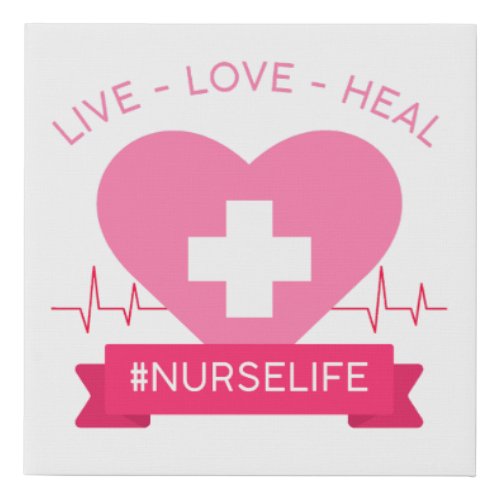 Nurse Women Pink Graphic Design Live Love Heal Faux Canvas Print