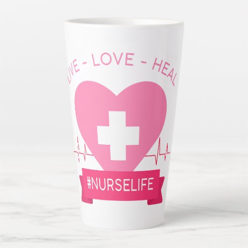 Nurse Women Pink Graphic Design Live Love Heal Latte Mug