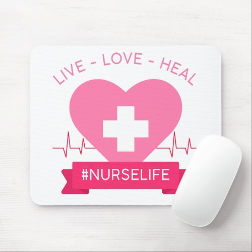 Nurse Women Pink Graphic Design Live Love Heal Mouse Pad