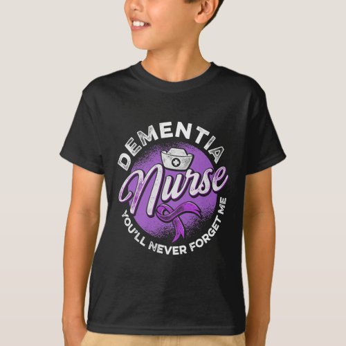 Nurse Youll Never Forget Me Alzheimerheimer 1  T_Shirt