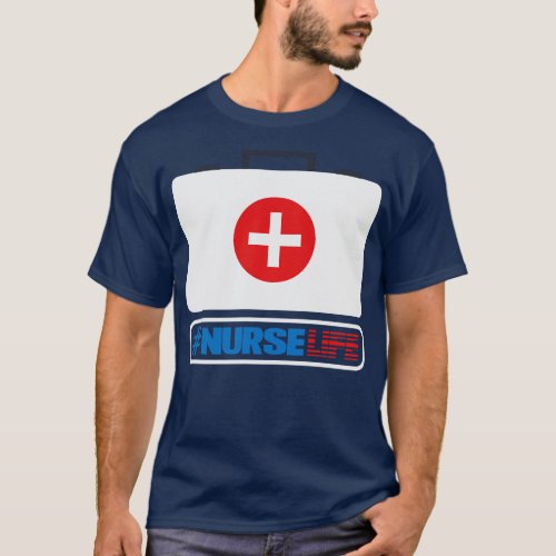NurseLife Nurse Appreciation Week Gift for Nurse T_Shirt