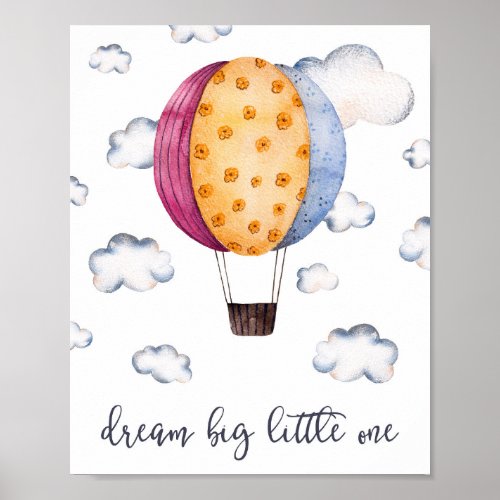 Nursery Art Hot Air Balloon Dream Big Poster